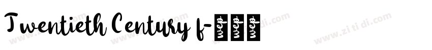 Twentieth Century f字体转换